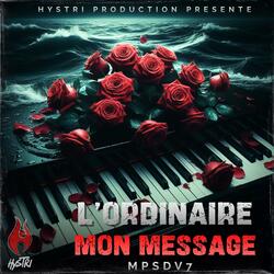 Mon Méssage (feat. L'Ordinaire & EverEst Beats)