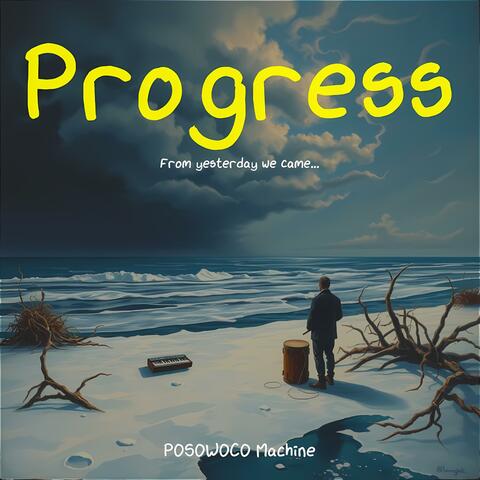 Progress