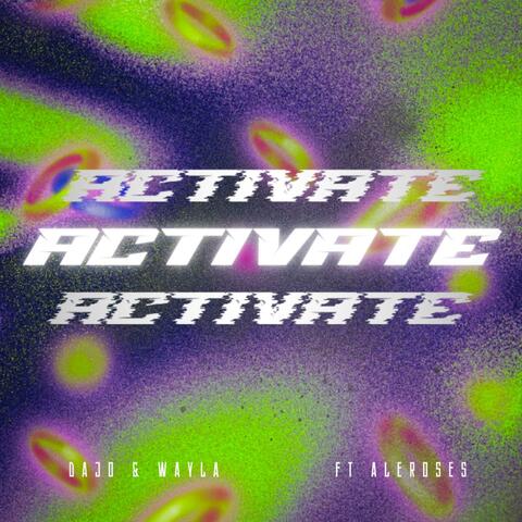 ACTIVATE (feat. Ale Roses)