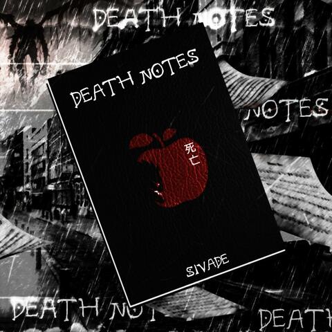 Death Notes (feat. Drip$tick & Ayothatsmari)