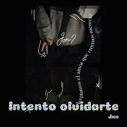 Intento Olvidarte (feat. Sheelby beats)