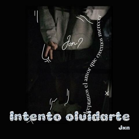 Intento Olvidarte (feat. Sheelby beats)