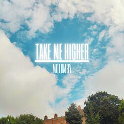 Take Me Higher (Speed Edit)