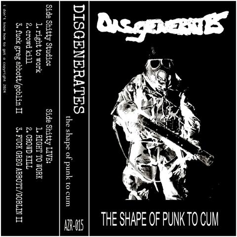 The Shape of Punk to Cum