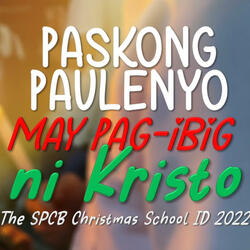 Paskong Paulenyo May Pag-ibig ni Kristo