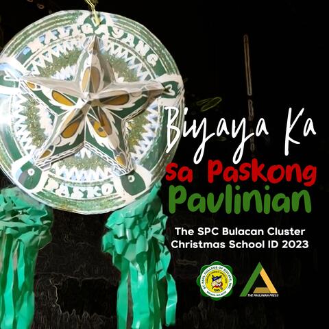 Biyaya Ka Sa Paskong Paulinian
