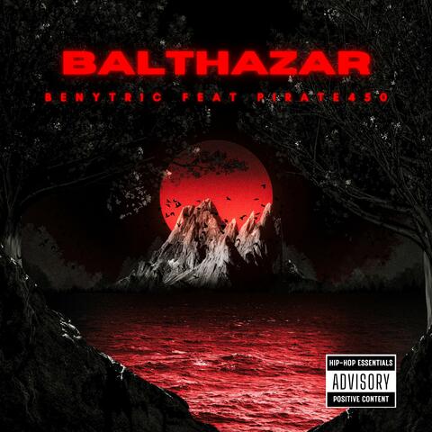 Balthazar (feat. Pirate450)