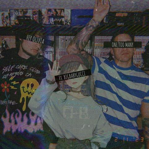 ONE TOO MANY (feat. BIGBABYGUCCI)