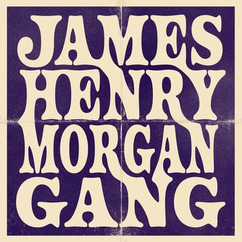 The James Henry Morgan Gang