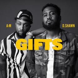 Gifts (Tempted by Love : Lifetime) (feat. D. Shawn)