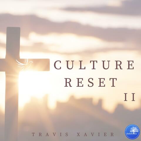 CULTURE RESET II