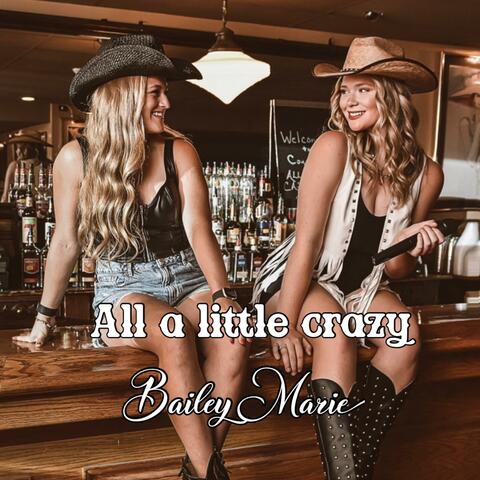 All a little crazy