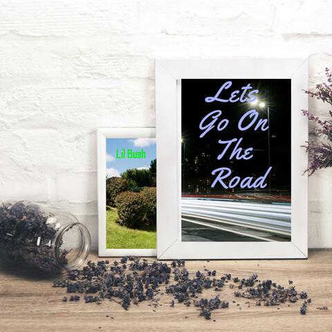 Let's Go On The Road