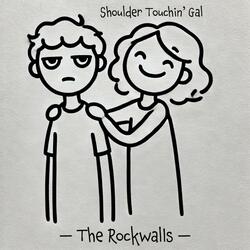 Shoulder Touchin' Gal
