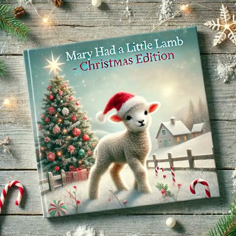 Mary Had A Little Lamb