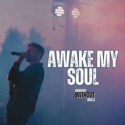 Awake My Soul