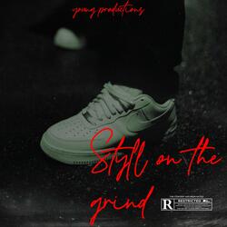 Styll On The Grind