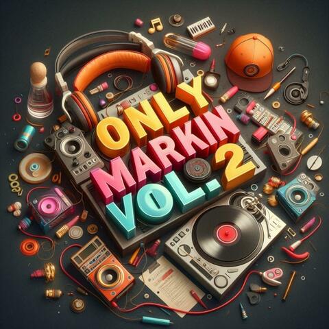 Only Markin, Vol. 2