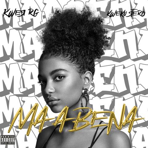 MAABENA (feat. Kweku Stero)
