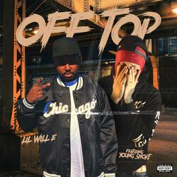 Off Top (feat. Young Short)