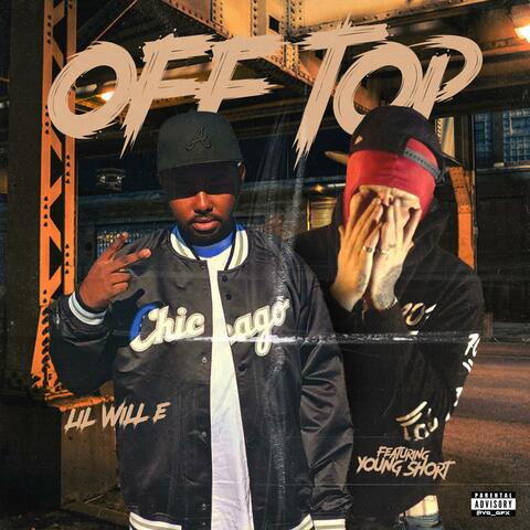 Off Top (feat. Young Short)