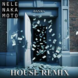 Banks (House Remix)