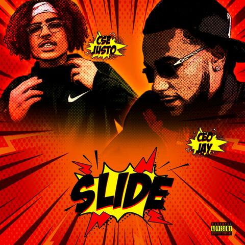 Slide (feat. CEO Jay)