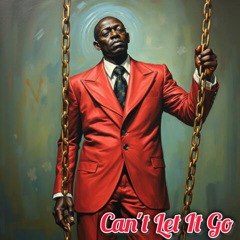 Can't Let It Go