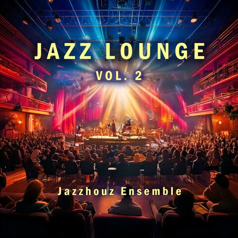 Jazz Lounge, Vol. 2