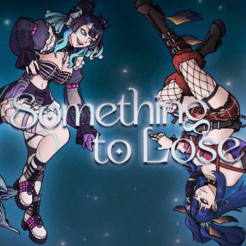 Something To Lose (feat. Isaa Corva)
