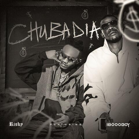 Chubadia (feat. 18000boy)