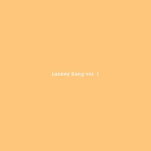 Lankey Kang, Vol. 1