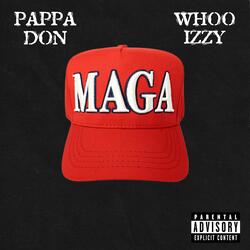 Maga (feat. Whoo Izzy)