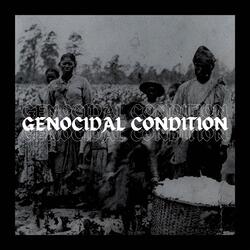 Genocidal Condition (Alternate Version)