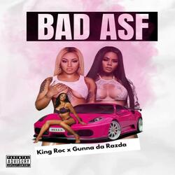 Bad Asf (feat. Gunna Da Razda)