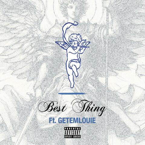 Best Thing (feat. getemlouie)