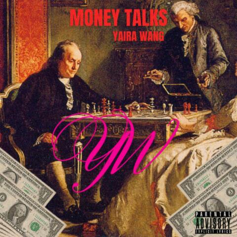 Money Talks