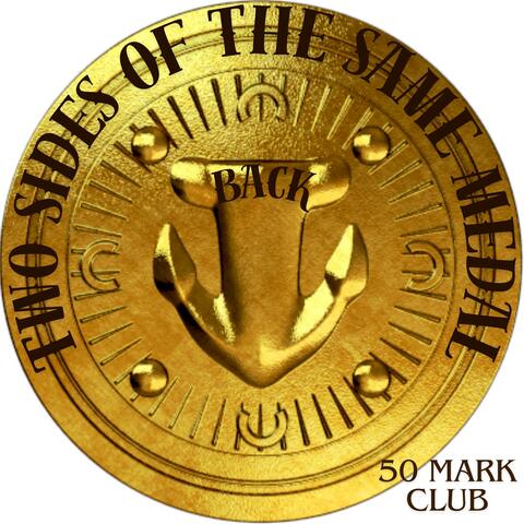 Two Sides of the Same Medal (Back)