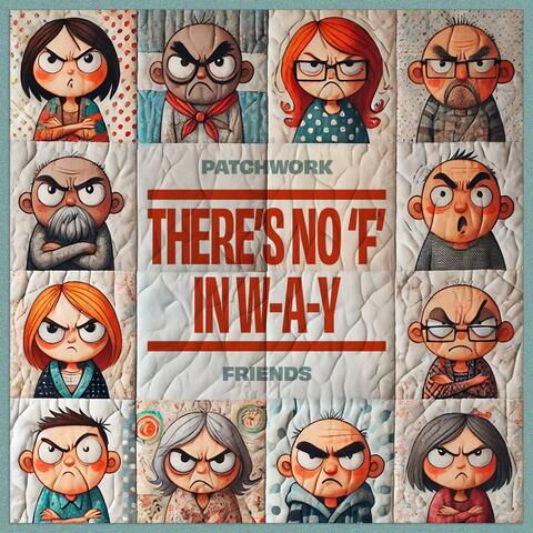There's No 'F' In Way