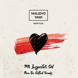 Nhliziyo Yami (Bootleg)