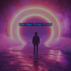 The Man From Pluto