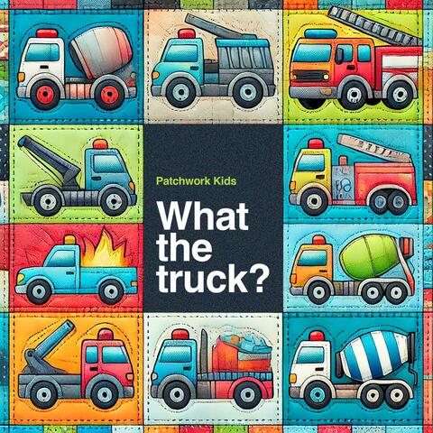 What the Truck?