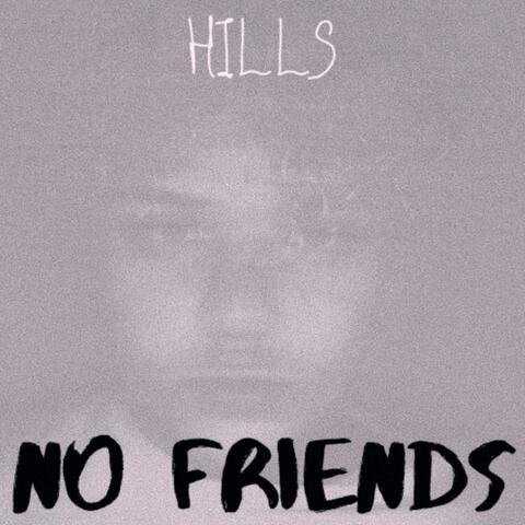 NO FRIENDS