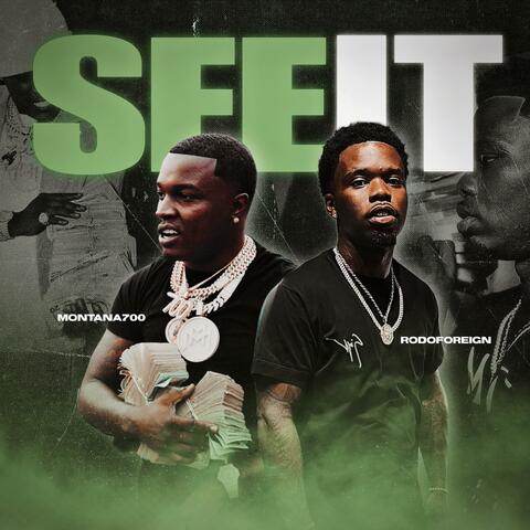 See It (feat. Montana 700)