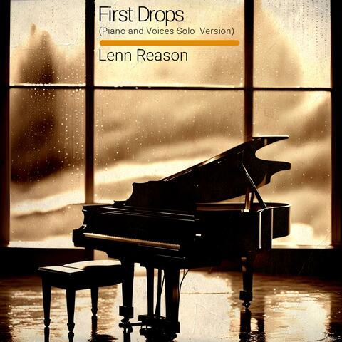First Drops (Piano and Voices Solo Version)