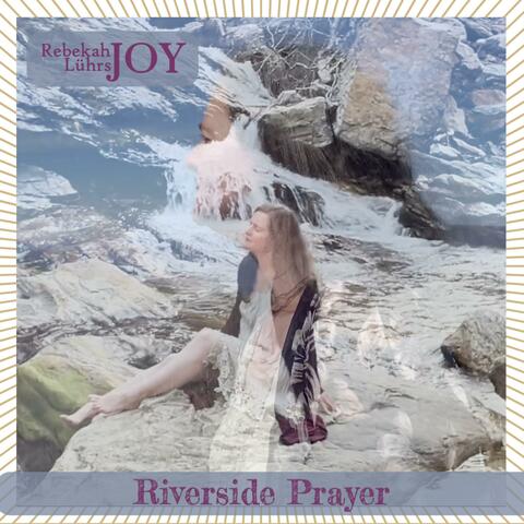 Riverside Prayer