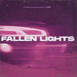 FALLEN LIGHTS (Sped Up)