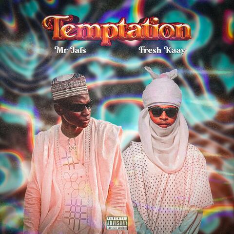 Temptation (feat. Mr_jafs & Fresh kaay)