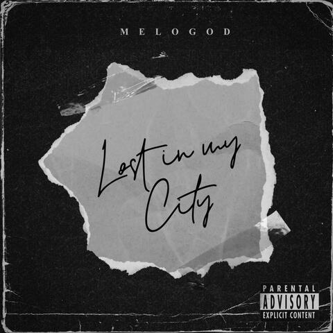 LOST IN MY CITY