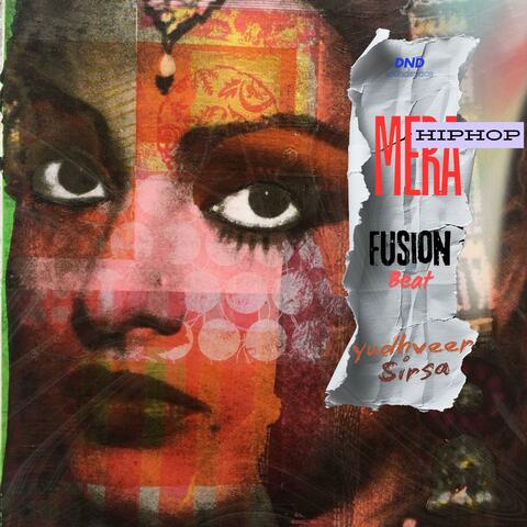 MERA FUSION BEAT